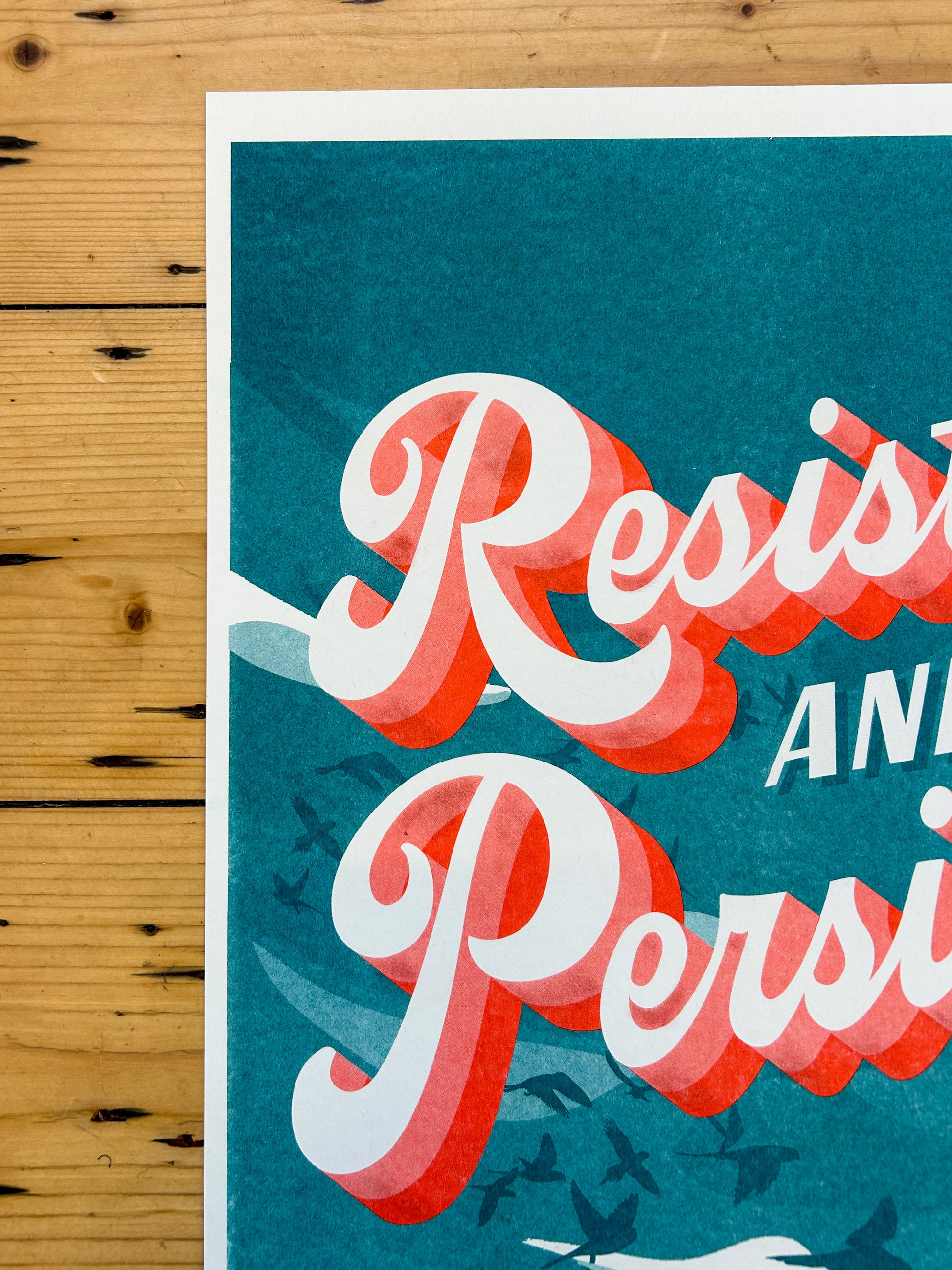 Resist and Persist - A3 Riso Print