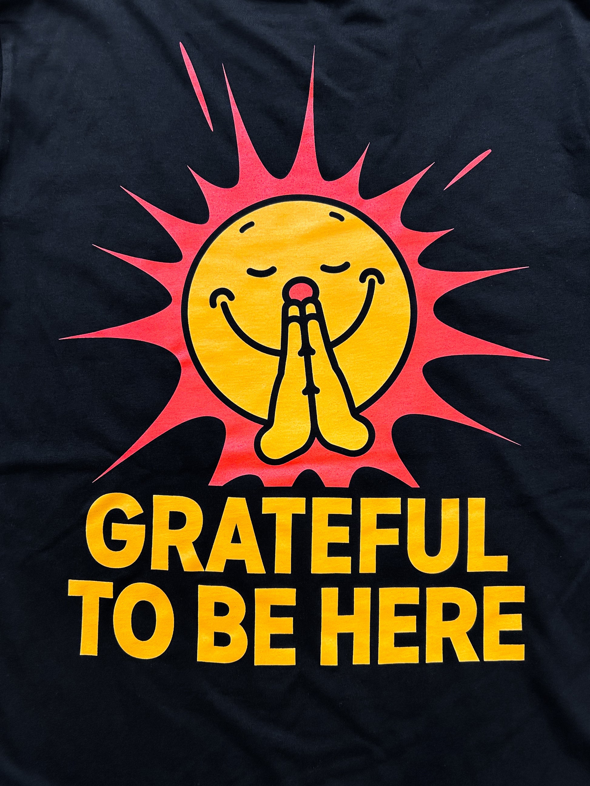 Grateful Gallery - Grateful To Be Here T-Shirt