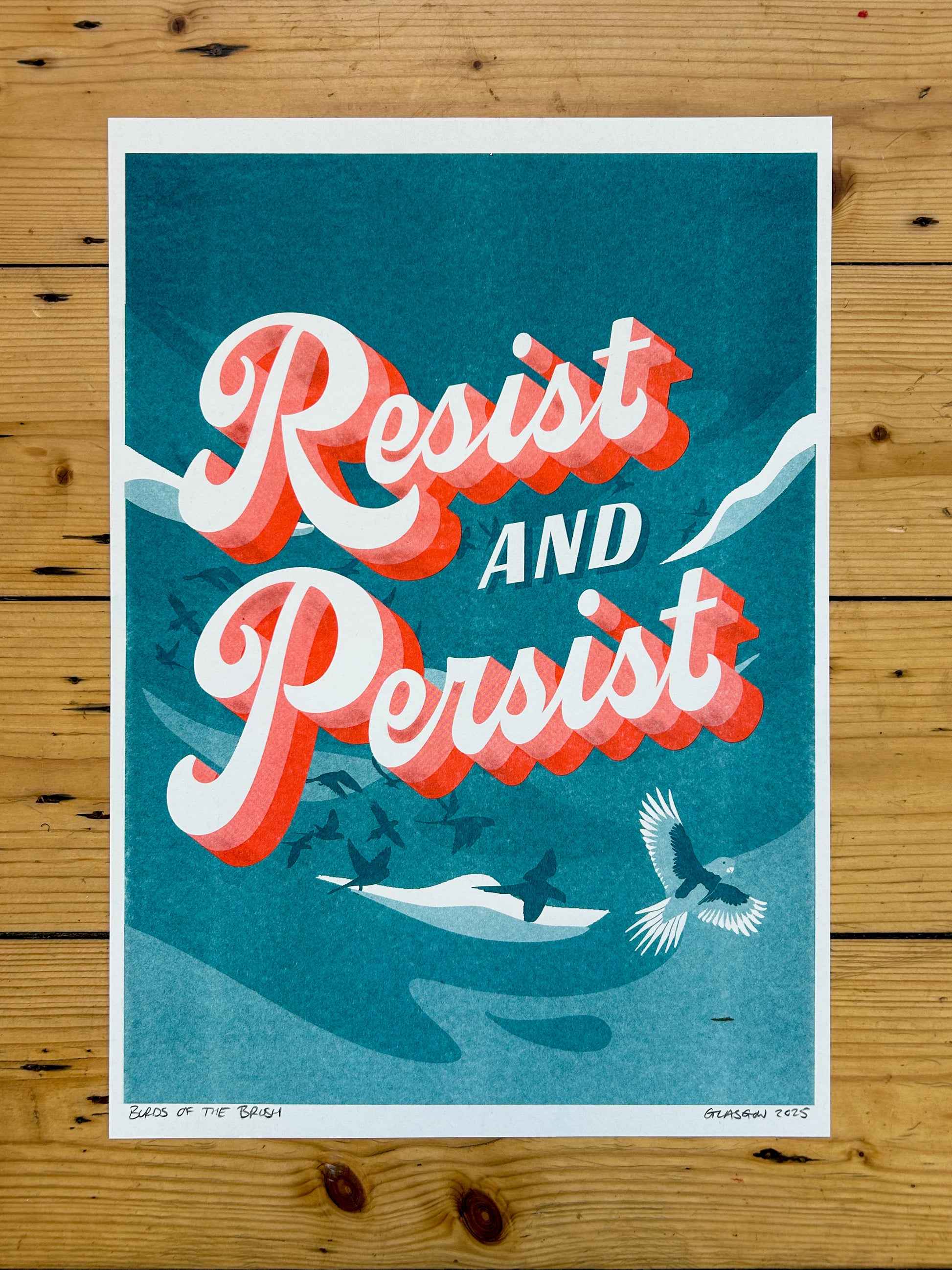 Resist and Persist - A3 Riso Print