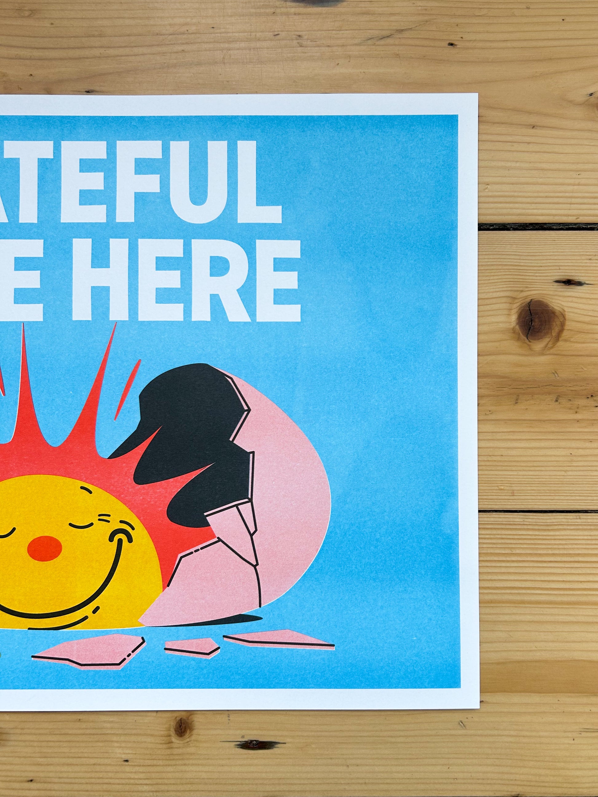 Grateful To Be Here Risograph