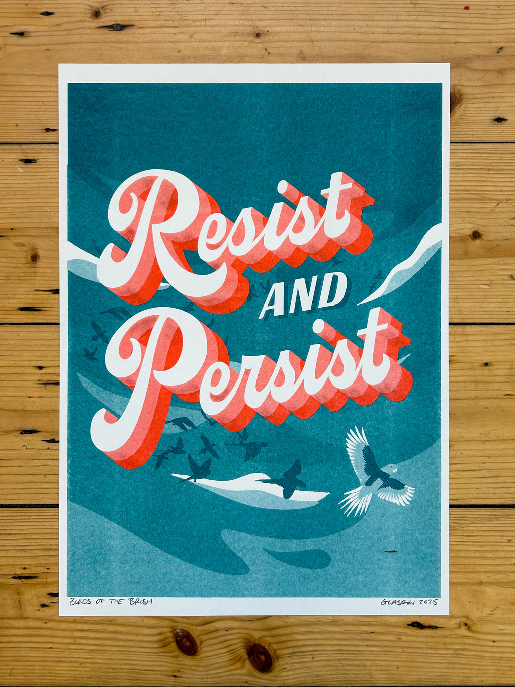 Resist and Persist - A3 Riso Print