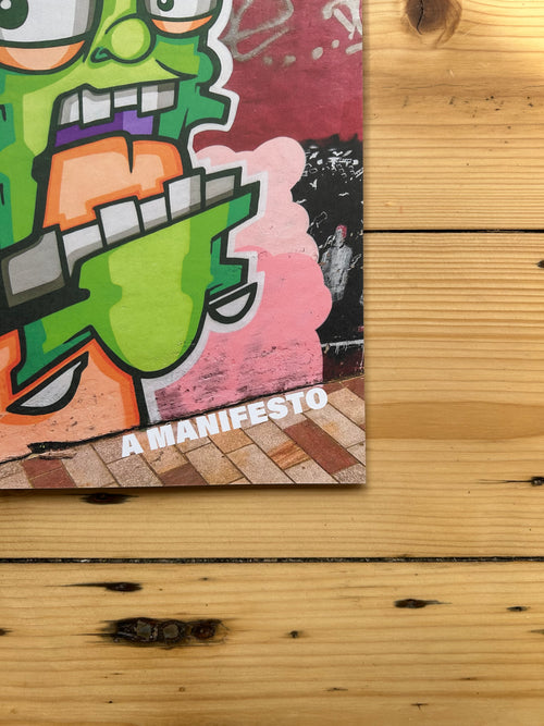 Big Heid A Manifesto/The Gift, Graffiti and Punitive Masculinity