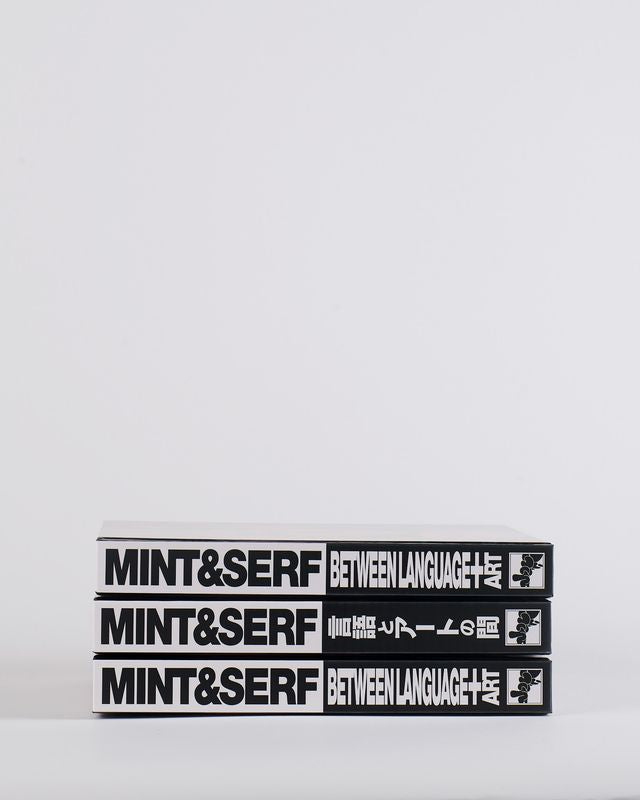 MINT & SERF BETWEEN LANGUAGE AND ART